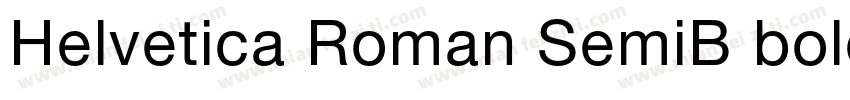 Helvetica Roman SemiB bold字体转换